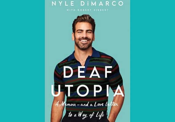 Deaf Utopia- Nyle DiMarco